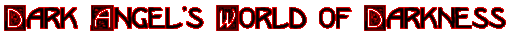 Welcome to the Darkness